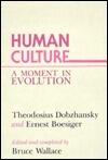 Human Culture and Evolution