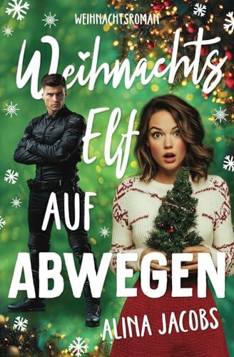 Weihnachtself auf Abwegen (Die Wynter Brüder)