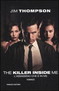 The Killer Inside Me: L'assassino che è in me