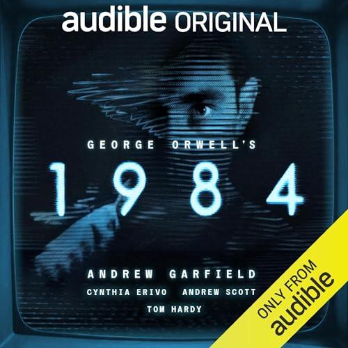 George Orwell's 1984: An Audible Original Adaptation