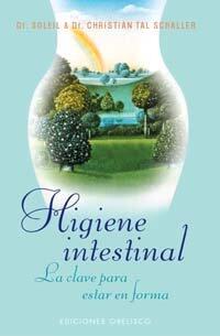 Higiene Intestinal: La clave para estar en forma
