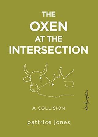 The Oxen at the Intersection