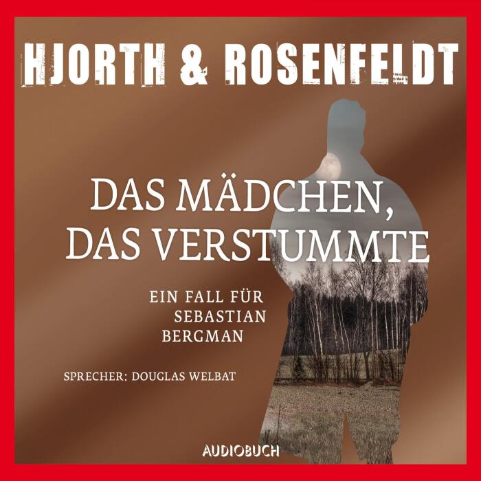 Das Mädchen, das verstummte: Sebastian Bergman 4