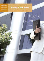 Täielik skandaal, esimene raamat