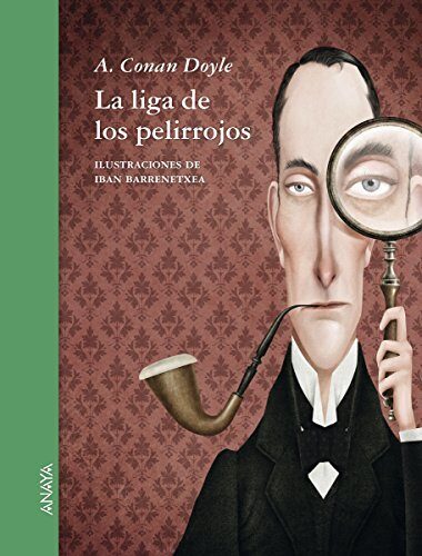 La liga de los pelirrojos (LITERATURA INFANTIL - Relatos Ilustrados)