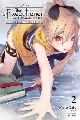 The Executioner and Her Way of Life (Volume 2): Whiteout