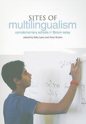 Sites of Multilingualism [OP]: Complementary Schools in Britain Today