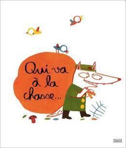 Qui Va À La Chasse
