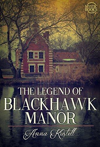 The Legend of Blackhawk Manor