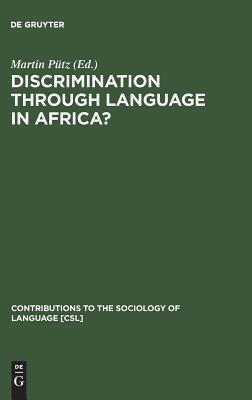 Discrimination through Language in Africa?: Perspectives on the Namibian Experience