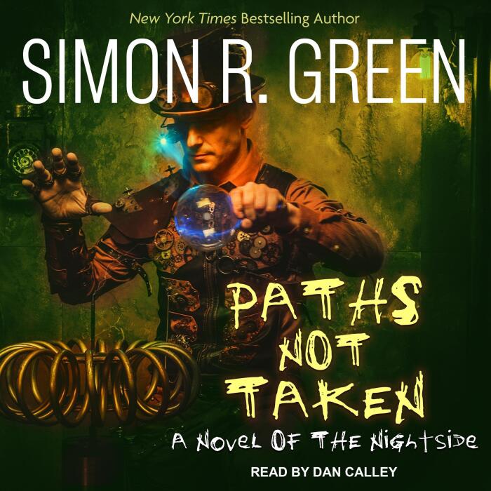 Paths Not Taken: Nightside, Book 5