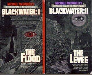 Blackwater Series: The Flood, The Levee, The House, The War, The Fortune, and Rain
