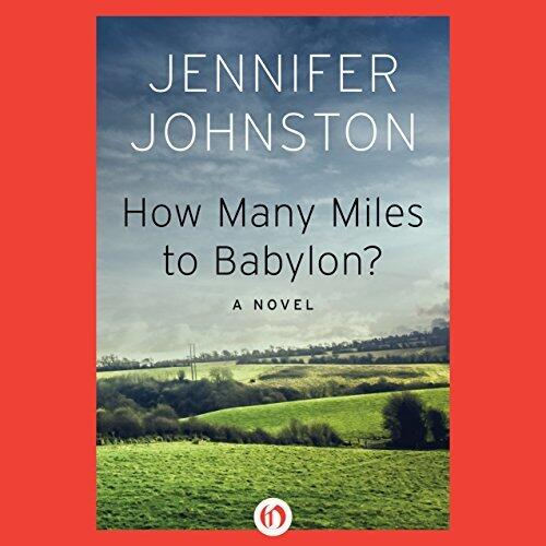 How Many Miles To Babylon?