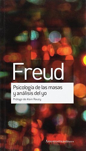 PSICOLOGÍA DE LAS MASAS Y ANÁLISIS DEL YO