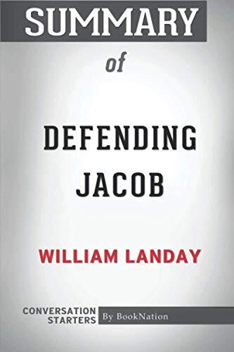 Summary of Defending Jacob: A Novel: Conversation Starters