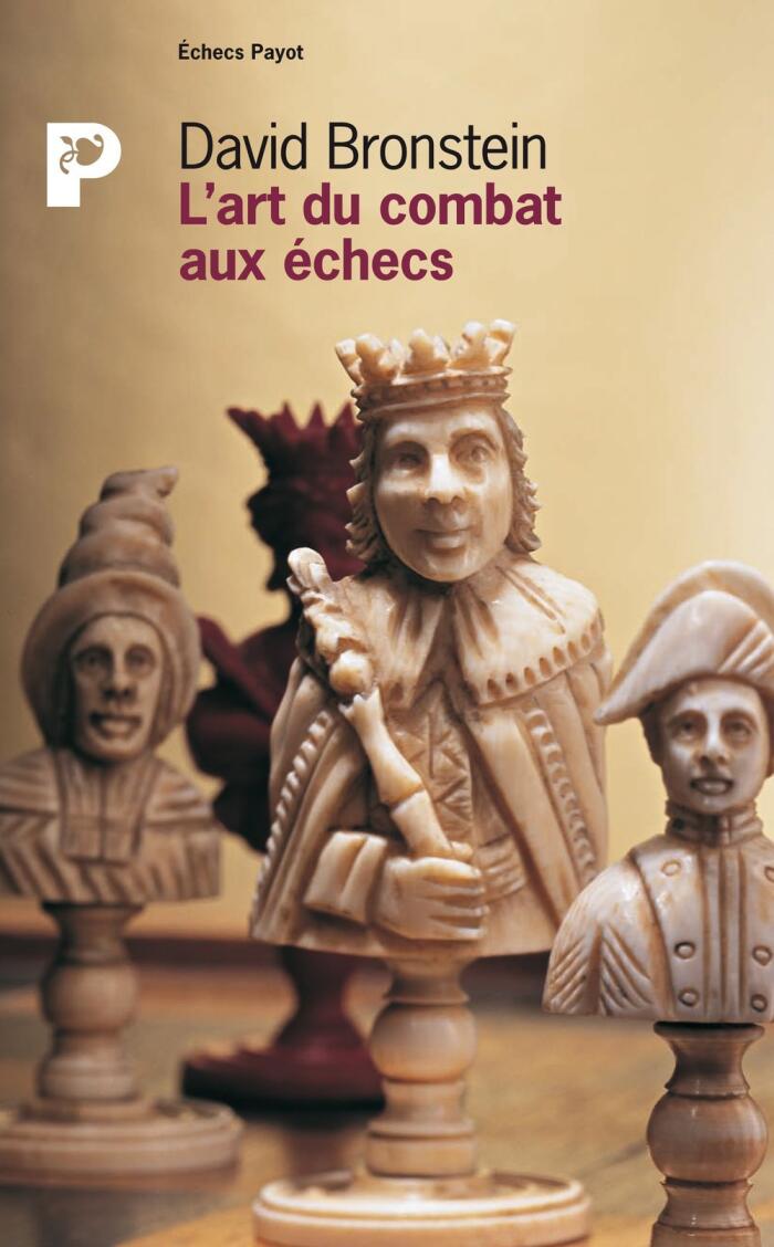 L'art du combat aux échecs