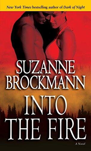 Into the Fire: A Novel