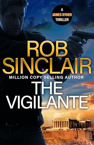 The Vigilante: The Edge-of-Your-Seat Action Thriller