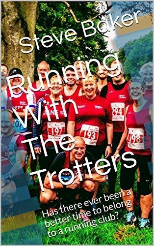Running with The Trotters: Has there ever been a better time to belong to a running club?