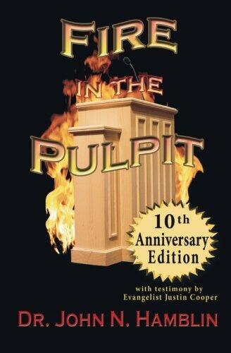 Fire in the Pulpit (10th Anniversary Edition)