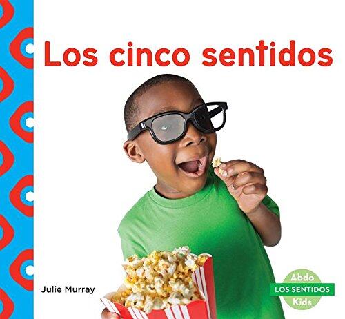 Los cinco sentidos/ The Five Senses (Los Sentidos/ Senses)