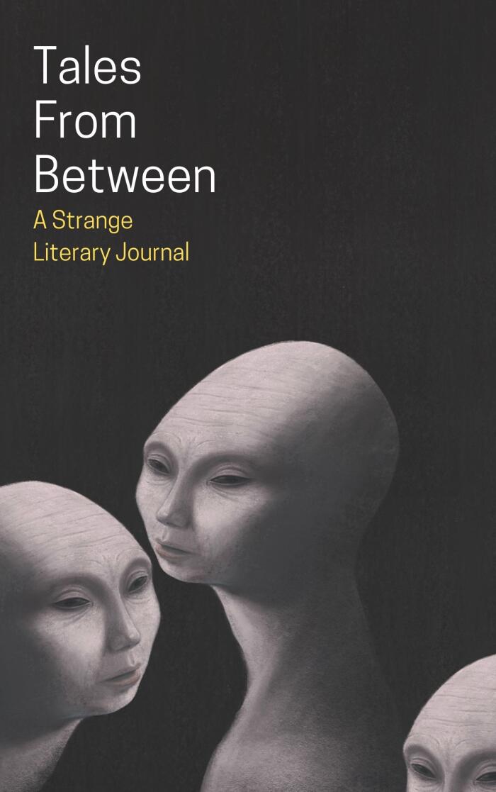 Tales from Between, Issue 1