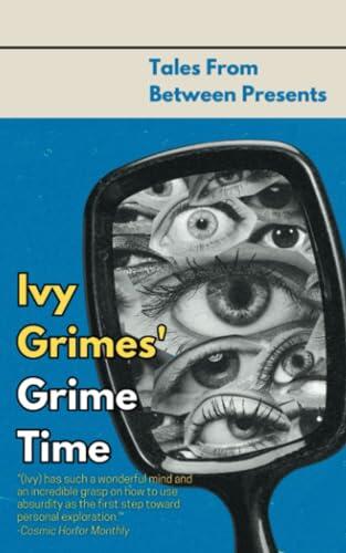 Ivy Grimes Grime Time