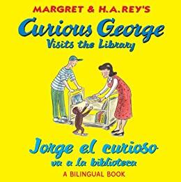 Jorge El Curioso Va a la Biblioteca/Curious George Visits the Library