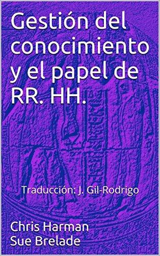 Gestión del Conocimiento y el Papel de RR. HH.