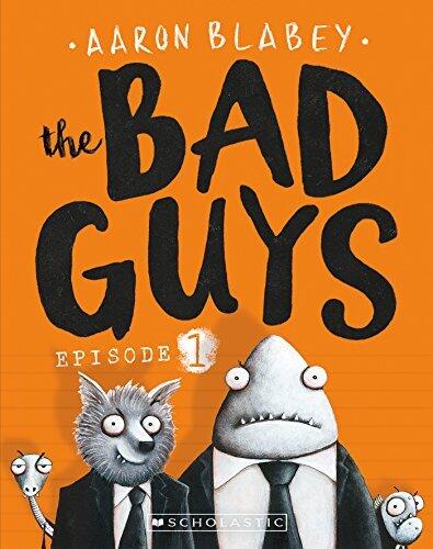 the Bad Guys: Episode 1