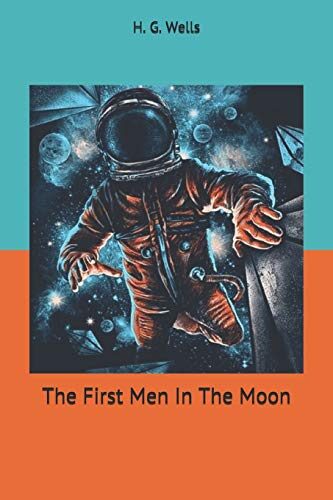 The First Men In The Moon