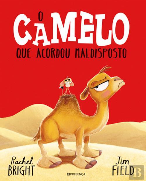 O Camelo que Acordou Maldisposto