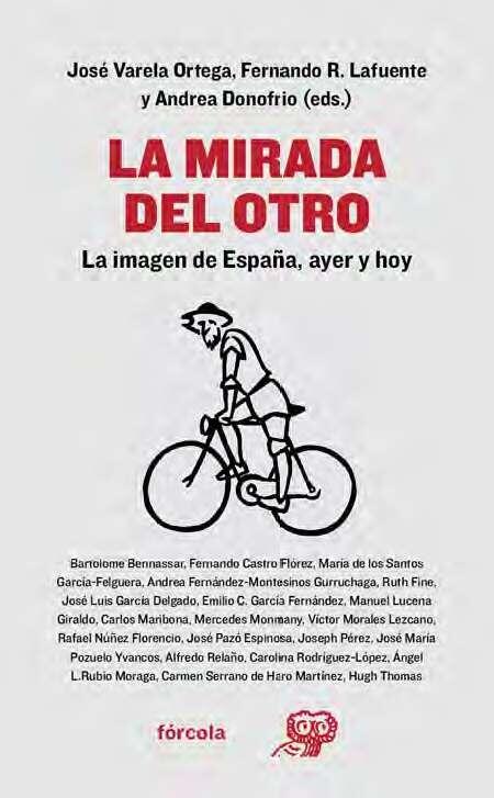 La Mirada del Otro: La Imagen de España, Ayer y Hoy