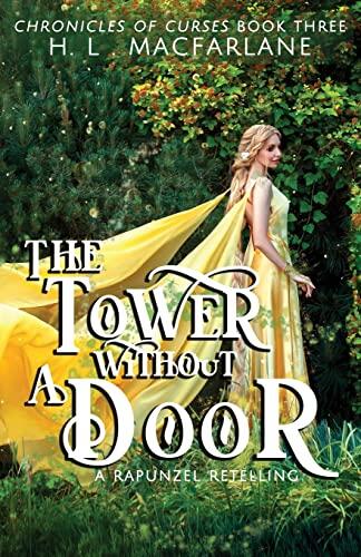 The Tower Without a Door: A Rapunzel Retelling