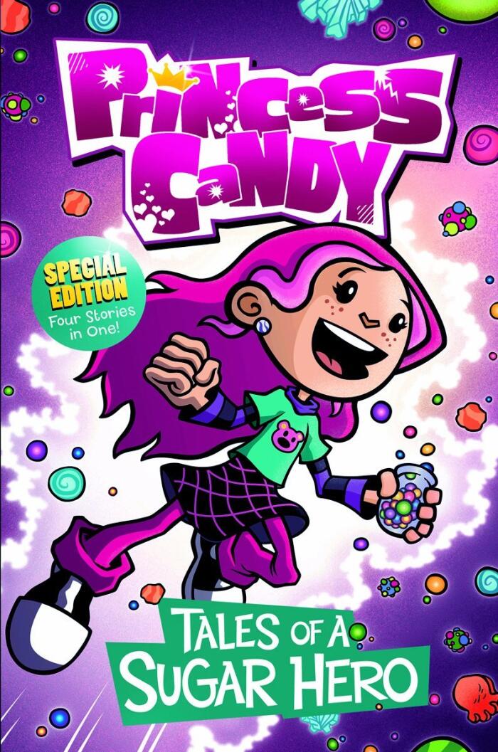 Princess Candy; Tales Of a Sugar Hero