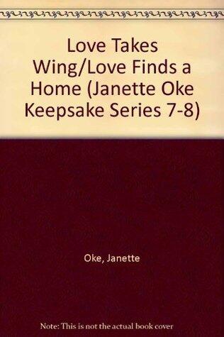 Love Takes Wing/Love Finds a Home