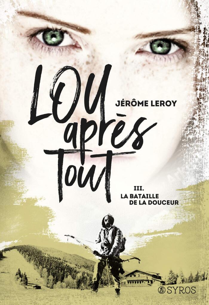 Lou, Après Tout: La Bataille de la Douceur