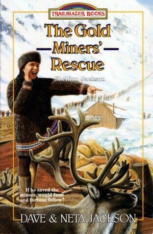 The Gold Miners' Rescue