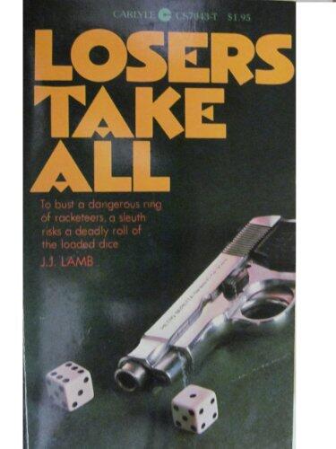 Losers Take All