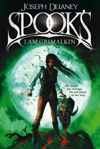 Spooks. I Am Grimalkin