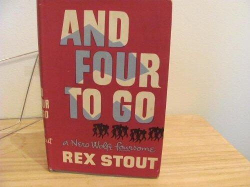 And Four To Go A Nero Wolfe Foresome