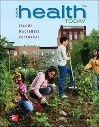 Your Health Today: Choices in a Changing Society (Loose Leaf Edition)