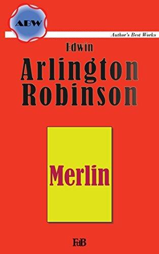 Merlin (Annotated): A poem