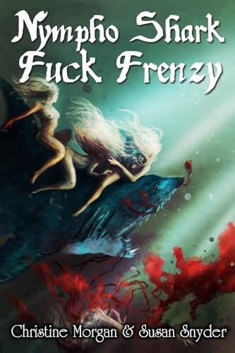 Nympho Shark Fuck Frenzy