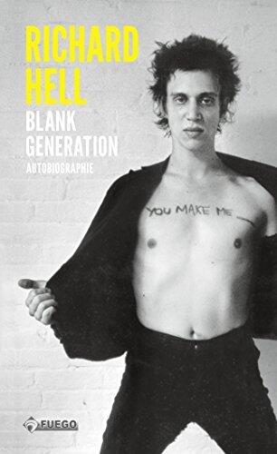 Blank Generation: Autobiographie
