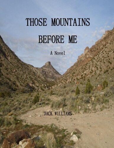 Those Mountains Before Me: A Novel