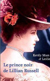 Le prince noir de Lillian Russell