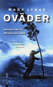 Oväder: nyheter från en allt varmare värld