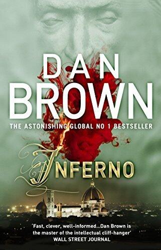 Inferno: (Robert Langdon Book 4) by Dan Brown