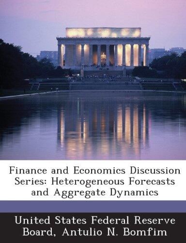 Finance and Economics Discussion Series: Heterogeneous Forecasts and Aggregate Dynamics
